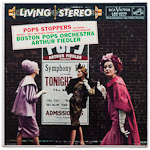 LSC-2270 - Pops Stoppers ~ Boston Pops Orchestra, Fiedler
