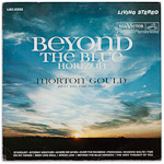 LSC-2552 - Beyond The Blue Horizon ~ Morton Gould And His Orchestra