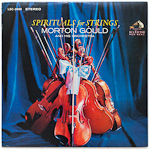 LSC-2686 - Spirituals For Strings ~ Morton Gould And His Orchestra
